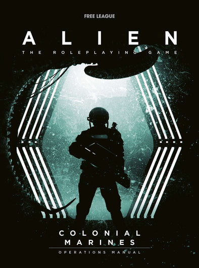 Alien RPG - The Colonial Marines Operations Manual available at 401 Games Canada