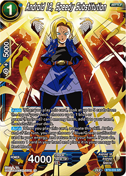 Android 18, Speedy Substitution - BT8-033 - Super Rare available at 401 Games Canada