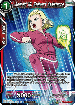 Android 18, Stalwart Assistance - P-365 - Promo available at 401 Games Canada