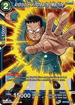 Android 8, Kindhearted Machine - BT17-044 - Uncommon available at 401 Games Canada