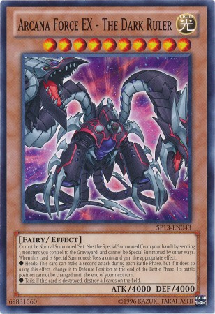 Arcana Force EX - The Dark Ruler - SP13-EN043 - Common - Unlimited available at 401 Games Canada