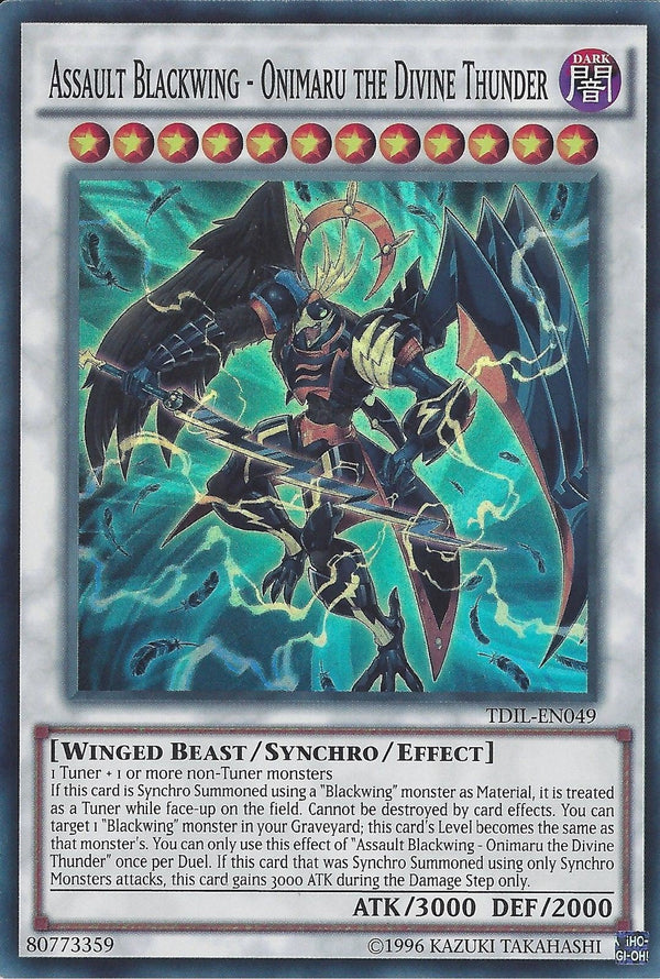 Assault Blackwing - Onimaru the Divine Thunder - TDIL-EN049 - Super Rare - Unlimited available at 401 Games Canada