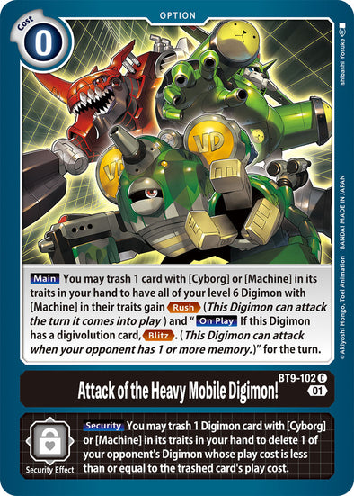 Attack of the Heavy Mobile Digimon! - BT9-102 - Common available at 401 Games Canada