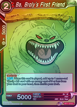 Ba, Broly's First Friend - BT11-019 - Common (FOIL) available at 401 Games Canada