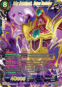 Baby Hatchhyack, Saiyan Destroyer - BT11-153 - Secret Rare available at 401 Games Canada