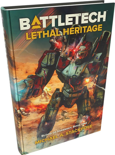 Battletech - Michael A. Stackpole - Blood of Kerensky Book 1: Lethal Heritage (Hardback) available at 401 Games Canada