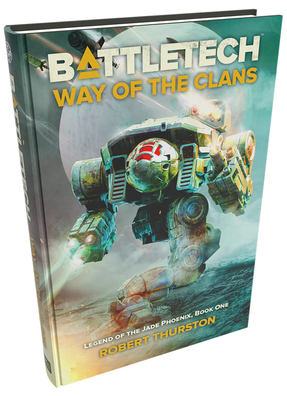 Battletech - Robert Thurston - Legend of the Jade Phoenix Book 1: Way of the Clans (Hardback) available at 401 Games Canada