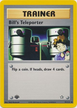 Bill's Teleporter - 91/111 - Uncommon - 1st Edition available at 401 Games Canada