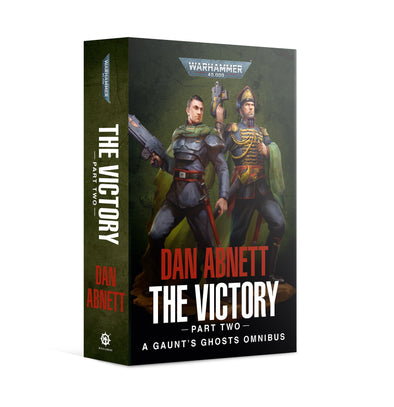 Black Library - Dan Abnett - Gaunt's Ghosts: The Victory - Part Two (Paperback) available at 401 Games Canada