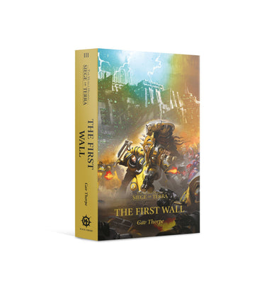 Black Library - Gav Thorpe - Siege of Terra: The First Wall (Paperback) available at 401 Games Canada