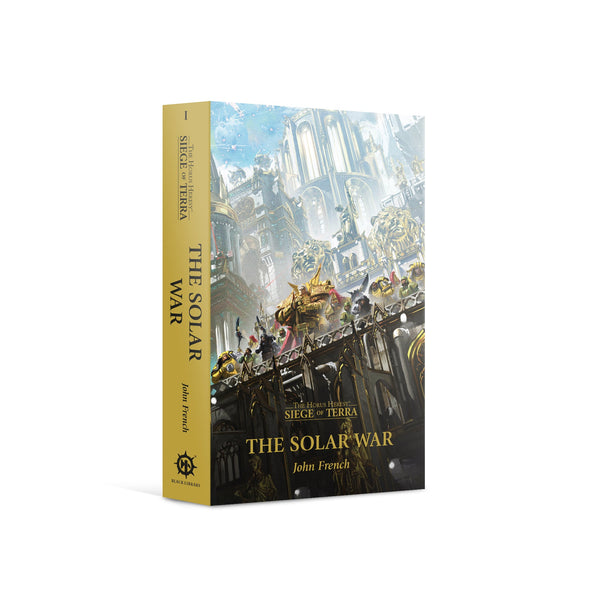 Black Library - John French - Siege of Terra: The Solar War (Paperback) available at 401 Games Canada