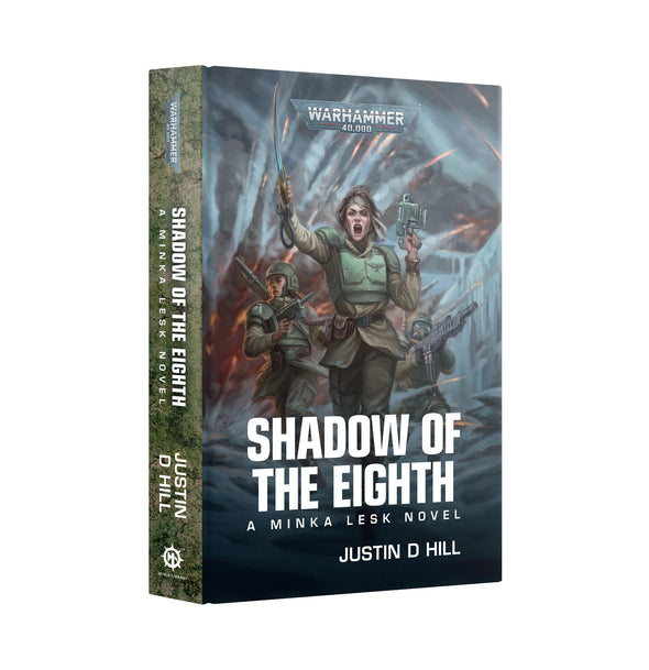 Black Library - Justin D Hill - Minka Lesk: Shadow of the Eighth (Hardback) available at 401 Games Canada