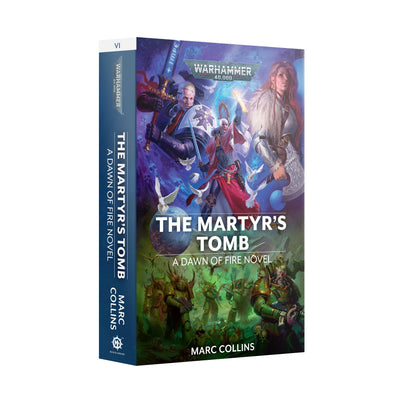 Black Library - Marc Collins - Dawn of Fire: The Martyr’s Tomb (Paperback) available at 401 Games Canada