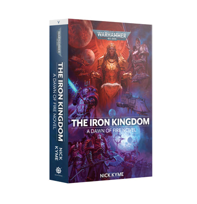 Black Library - Nick Kyme - The Iron Kingdom (Paperback) available at 401 Games Canada