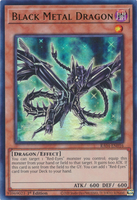 Black Metal Dragon (UR) - RA04-EN016 - Ultra Rare - 1st Edition