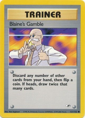 Blaine's Gamble - 121/132 - Common - Unlimited available at 401 Games Canada