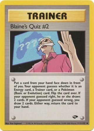 Blaine's Quiz #2 - 111/132 - Uncommon - Unlimited available at 401 Games Canada