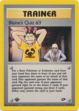 Blaine's Quiz #3 - 112/132 - Uncommon - 1st Edition available at 401 Games Canada