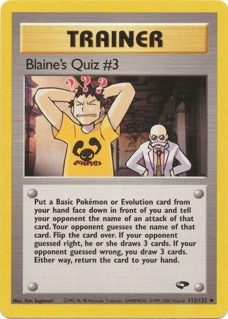 Blaine's Quiz #3 - 112/132 - Uncommon - Unlimited available at 401 Games Canada