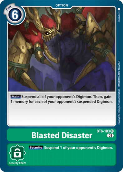 Blasted Disaster - BT6-103 - Uncommon available at 401 Games Canada