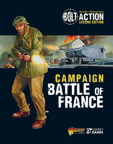 Bolt Action - Campaign - Battle of France (Softcover) available at 401 Games Canada