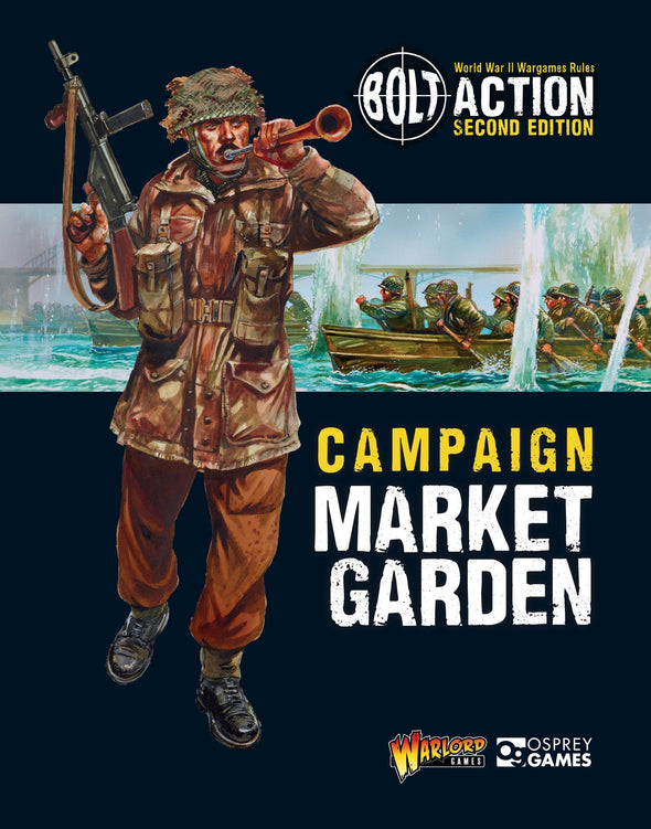 Bolt Action - Campaign - Market Garden (Softcover) available at 401 Games Canada