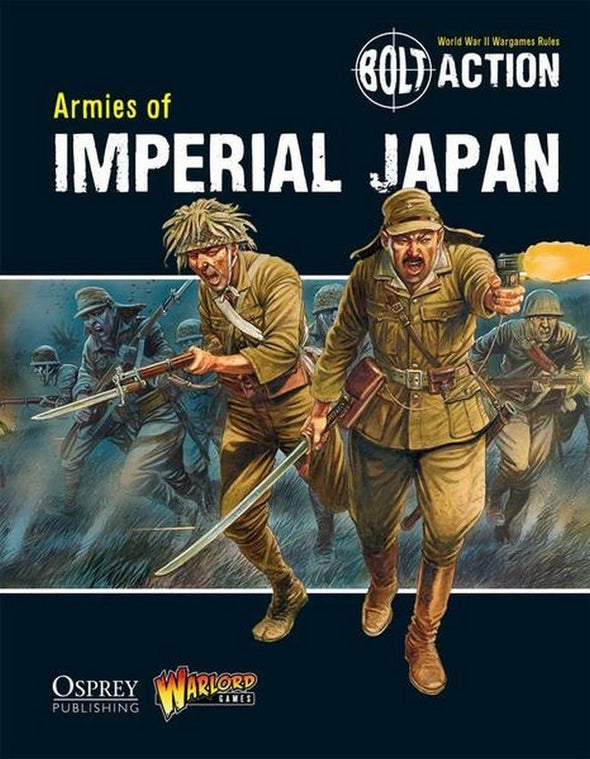 Bolt Action - Imperial Japan - Armies of Imperial Japan (Softcover) available at 401 Games Canada