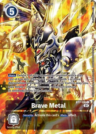 Brave Metal (Premium Deck Set) - BT7-106 - Common available at 401 Games Canada