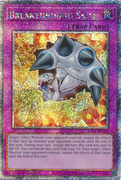 Breakthrough Skill - RA04-EN202 - Quarter Century Secret Rare - 1st Edition