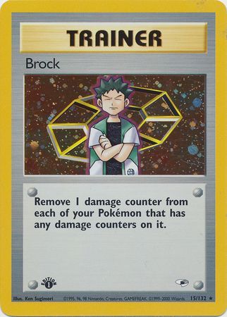 Brock - 15/132 - Holo - 1st Edition available at 401 Games Canada