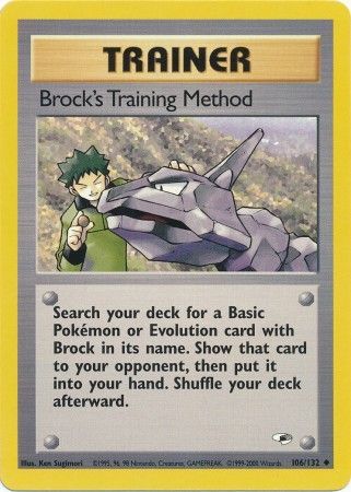 Brock's Training Method - 106/132 - Uncommon - Unlimited available at 401 Games Canada