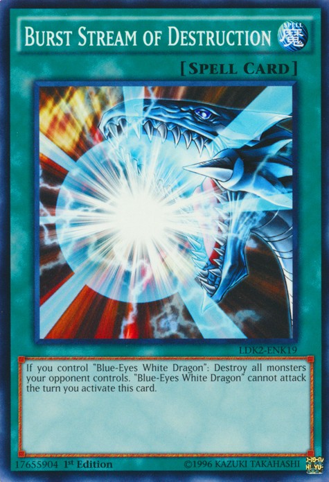 Burst Stream of Destruction - LDK2-ENK19 - Common - 1st Edition available at 401 Games Canada