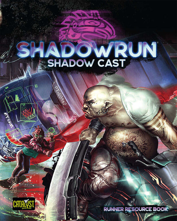 Shadowrun: 6e - Shadow Cast (HC)