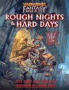 Warhammer Fantasy Roleplay - Rough Nights & Hard Days (HC)