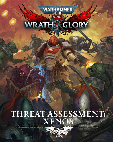 Warhammer 40,000: Wrath & Glory - Threat Assessment: Xenos (HC)