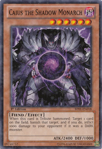 Caius the Shadow Monarch - BP01-EN018 - Starfoil Rare - 1st Edition available at 401 Games Canada