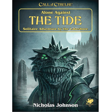 Call of Cthulhu - 7th Edition - Alone Against the Tide: Solitaire Adventure by the Lakeshore available at 401 Games Canada