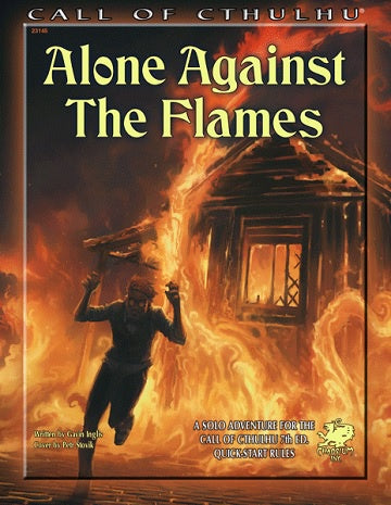 Call of Cthulhu - Alone Against the Flames: A Solo Adventure available at 401 Games Canada