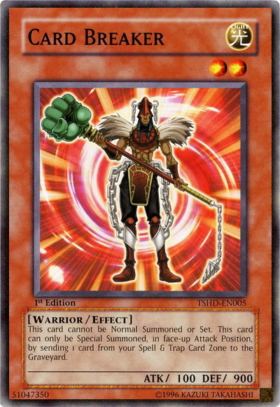 Card Breaker - TSHD-EN005 - Common - 1st Edition available at 401 Games Canada