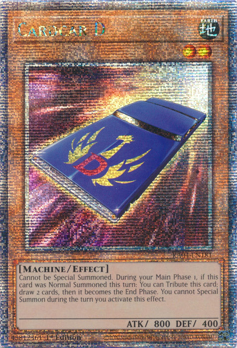 Cardcar D - RA04-EN181 - Quarter Century Secret Rare - 1st Edition