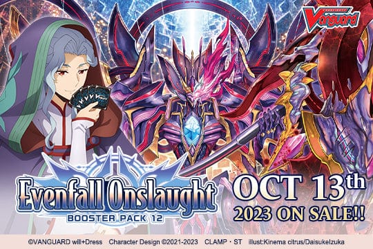 Cardfight!! Vanguard - VGE-D-BT12 - Evenfall Onslaught Booster Box available at 401 Games Canada