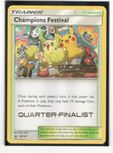 Champions Festival (Quarter-Finalist) - SM231 - Worlds '19 Promo available at 401 Games Canada