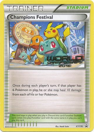 Champions Festival - XY176 - Worlds '16 Promo available at 401 Games Canada