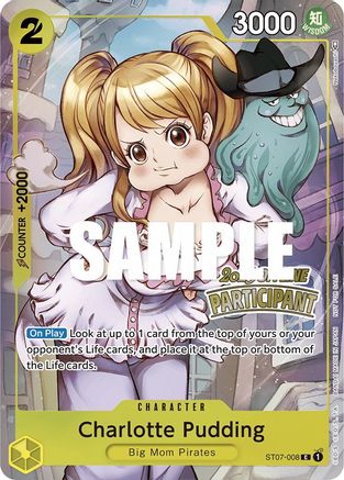 Charlotte Pudding (Offline Regional 2023) [Participant] - ST07-008 - Promo available at 401 Games Canada