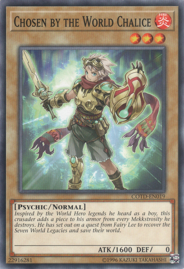 Chosen by the World Chalice - COTD-EN019 - Common - Unlimited available at 401 Games Canada