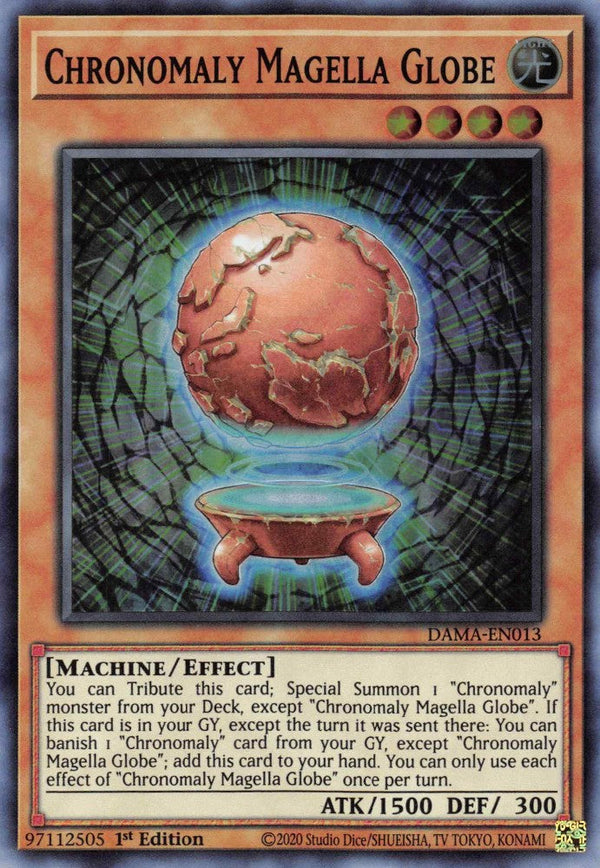Chronomaly Magella Globe - DAMA-EN013 - Super Rare - 1st Edition available at 401 Games Canada
