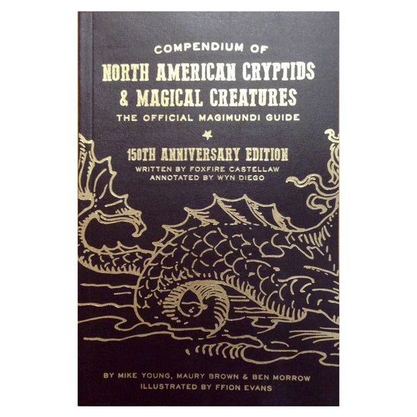 Compendium of North American Cryptids & Magical Creatures available at 401 Games Canada