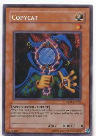 Copycat - RP01-EN092 - Secret Rare available at 401 Games Canada