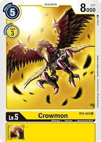 Crowmon - BT4-043 - Uncommon available at 401 Games Canada