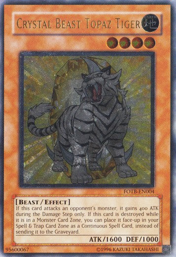 Crystal Beast Topaz Tiger - FOTB-EN004 - Ultimate Rare - Unlimited available at 401 Games Canada